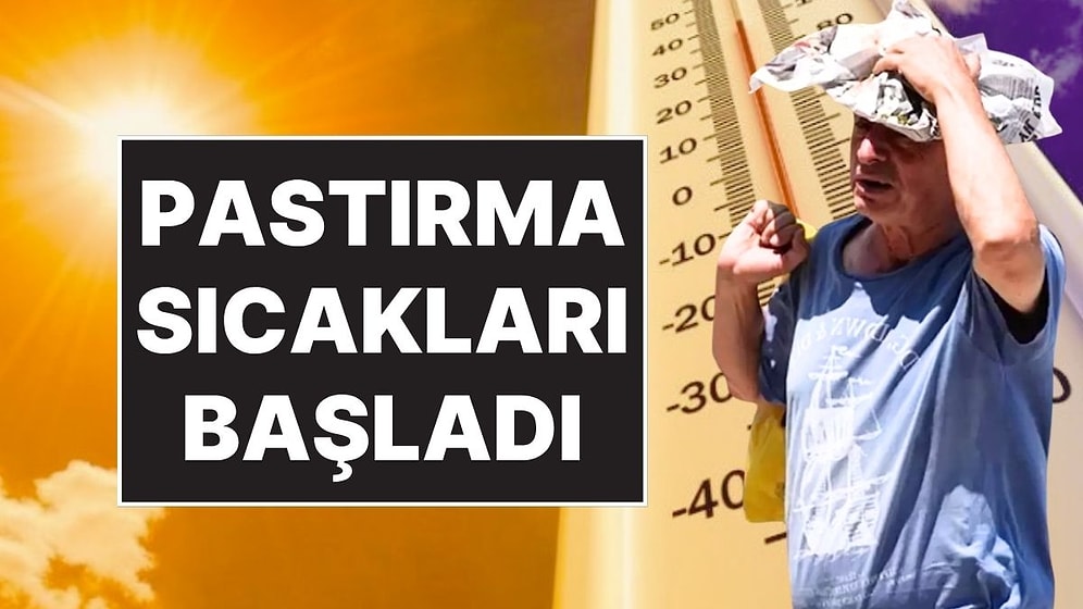 31 Ekim Cuma Hava Durumu: Pastırma Sıcakları Geldi, Hava Sıcaklığı Artıyor!