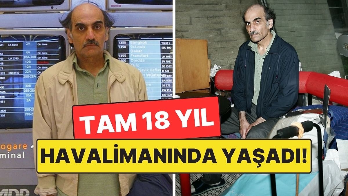 Tam 18 Yıl Havalimanında Yaşayarak &quot;Terminal&quot; Filmine Konu Olan Adam: Mehran Karimi Nasseri