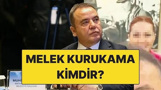 Melek Kurukama Kimdir? Muhittin Böcek'in Sevgilisi Olduğu İddia Edilen Melek Kurukama Kaç Yaşında?