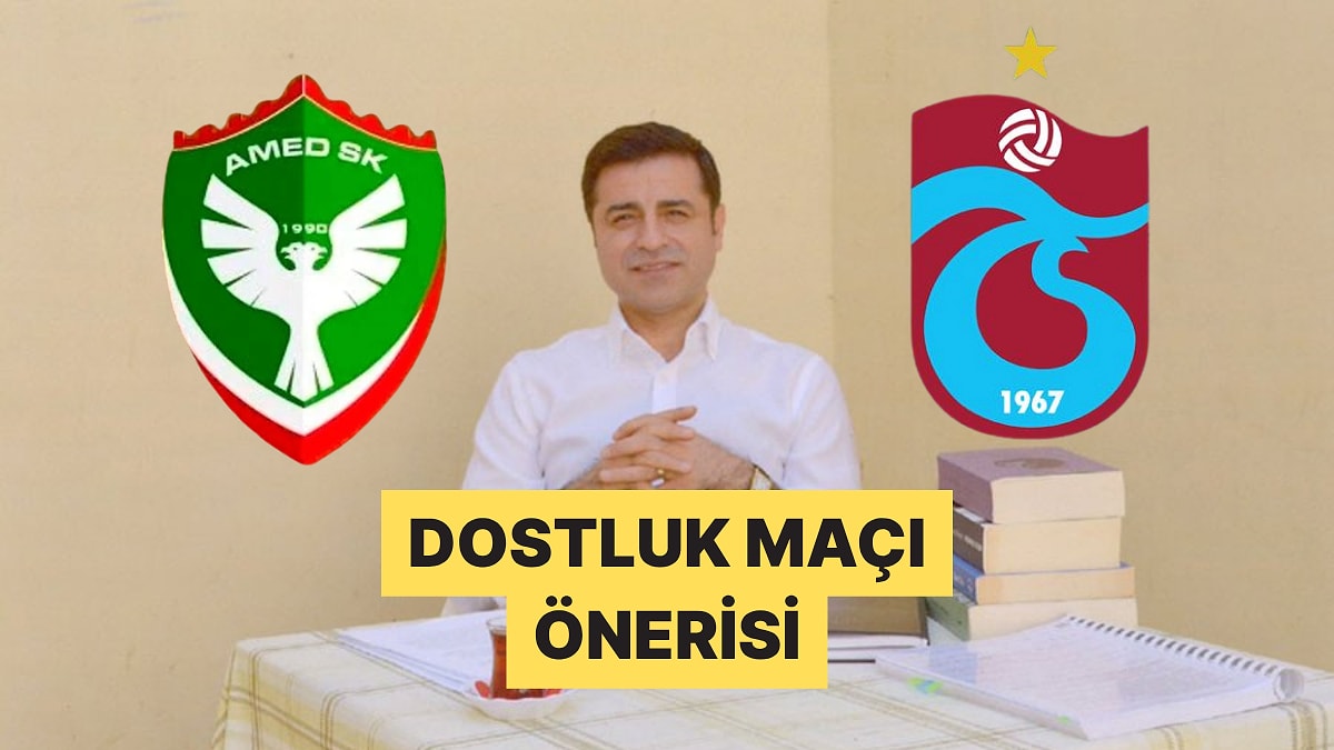 Selahattin Demirtaş&apos;tan Amedspor Trabzonspor Dostluk Maçı Önerisi