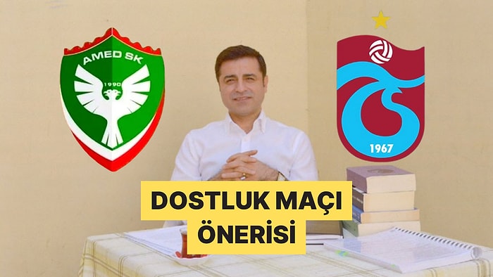 Selahattin Demirtaş'tan Amedspor Trabzonspor Dostluk Maçı Önerisi