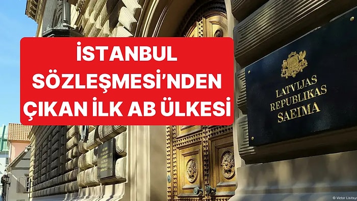 İlk Kez Bir AB Ülkesi, İstanbul Sözleşmesi'nden Çıkma Kararı Aldı