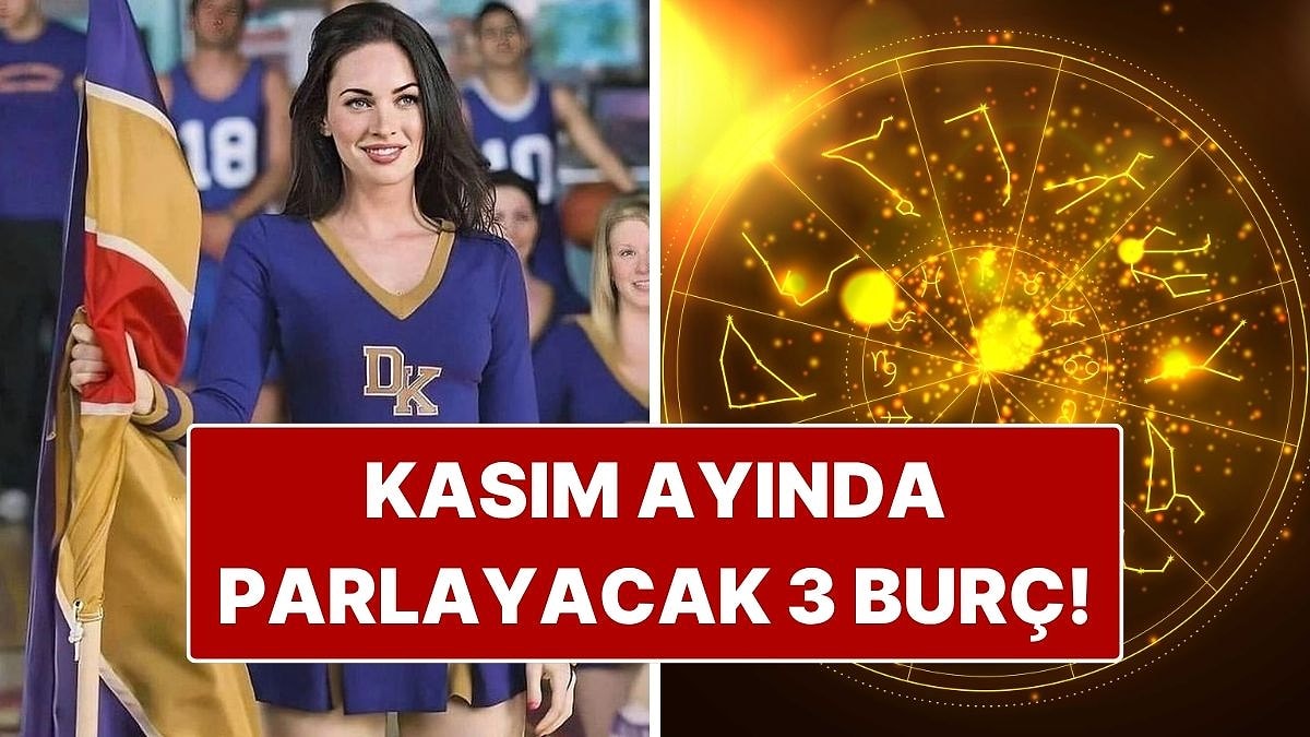 Kasım Ayında Parlayacak 3 Burç: Yüzleri Gülecek!