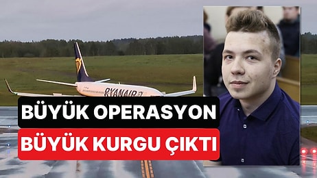 Belarus'a Büyük Yaptırımlara Sebep Olan Operasyon İstihbarat Kurgusu Çıktı