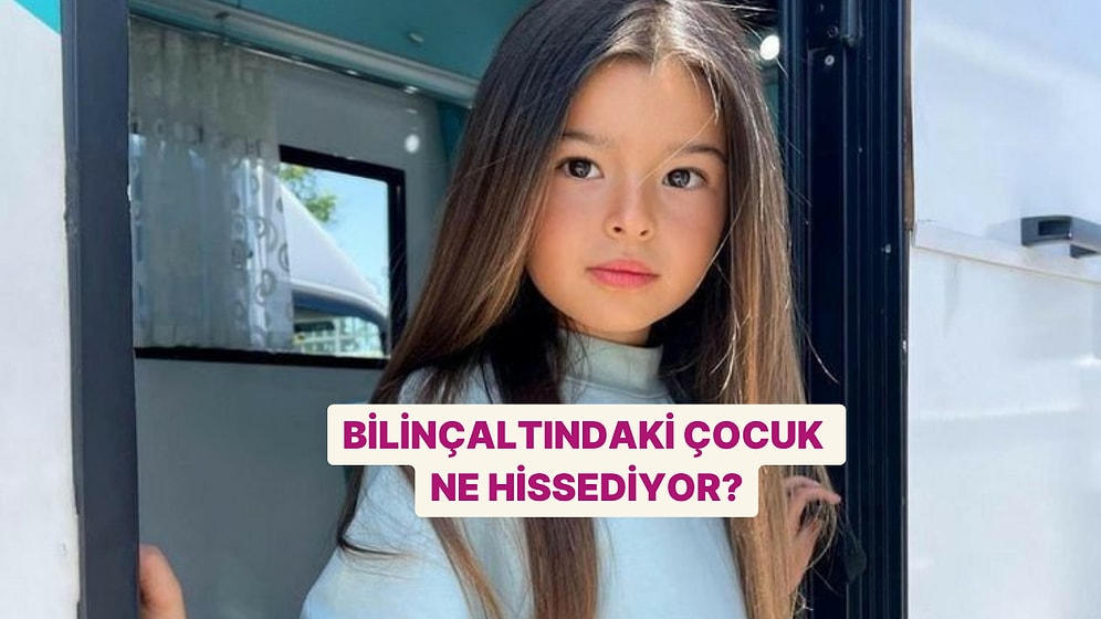 Bilinçaltındaki Çocuk Ne Hissediyor?
