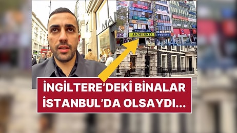 Bir İçerik Üreticisi, İstanbul ve İngiltere Caddelerindeki Tabela Farkını Karşılaştırdı!