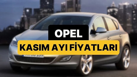 Kasım 2025 Opel Fiyat Listesi: Opel Corsa, Astra, Frontera, Mokka ve Grandland Güncel Fiyatlar