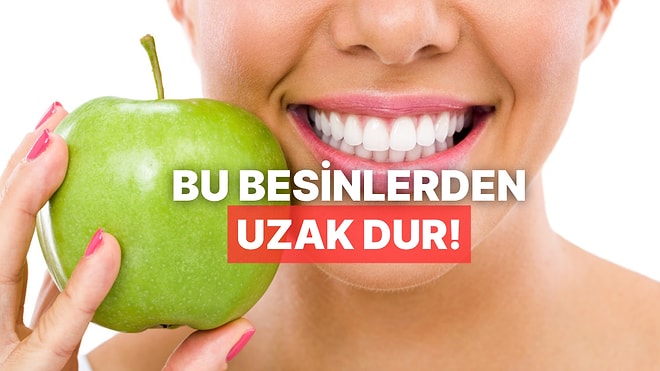 Dişlerinizin Çürümesini İstemiyorsanız Genel Olarak Uzak Durmanız Gereken Besinler