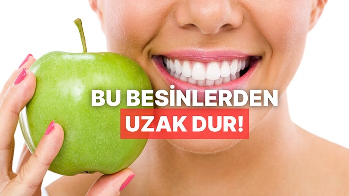 Dişlerinizin Çürümesini İstemiyorsanız Genel Olarak Uzak Durmanız Gereken Besinler