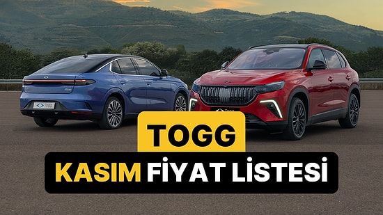 Kasım 2025 Togg Fiyat Listesi: Togg T10X ve T10F Güncel Fiyatlar 2025