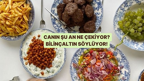 Canın Şu An Ne Çekiyor? Bilinçaltın Söylüyor!