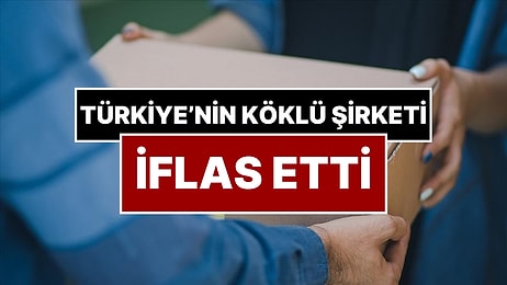 Türkiye’nin 39 Yıllık Dev Firması Resmen İflas Etti
