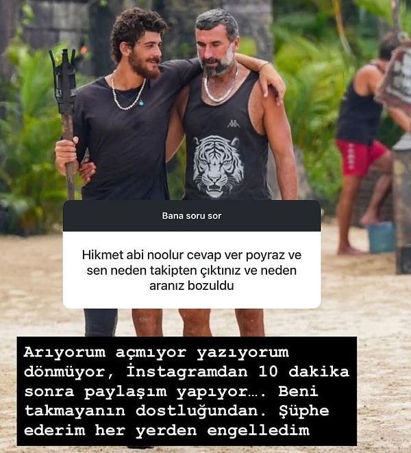 Hikmet, Poyraz'ın kendisini remen ghostladığını itiraf etti ve bu nedenle arkadaşlarını bitirdiğini belirtti.