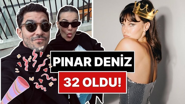 Havada Aşk Kokusu Var: Kaan Yıldırım'dan 32 Yaşına Giren Güzeller Güzeli Eşi Pınar Deniz'e Romantik Kutlama!