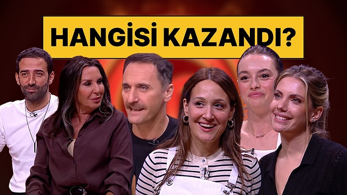 MasterChef Ünlüler Yarışmasının Kazananı Belli Oldu: MasterChef Ünlüler'de Şefler Kime Kaşık Attı?