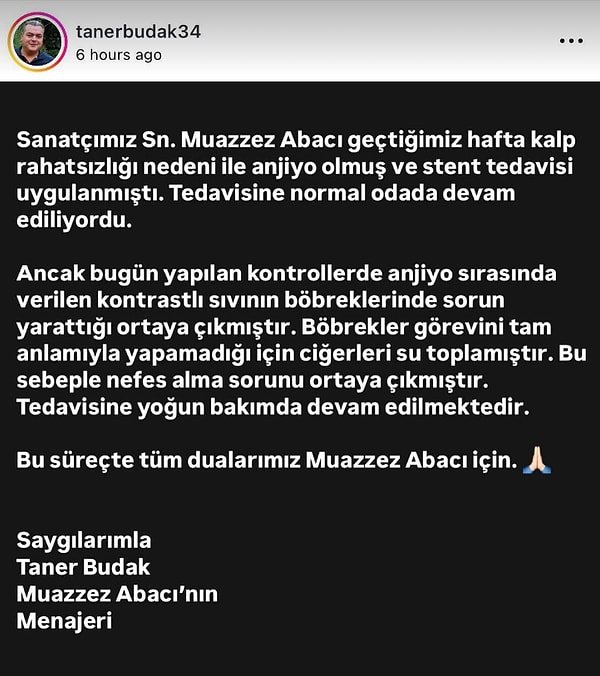 Usta sanatçının menajeri Taner Budak'ın paylaştığı bilgilere göre Muazzez Abacı'nın nefes alma sorunu yaşadığı öğrenildi.