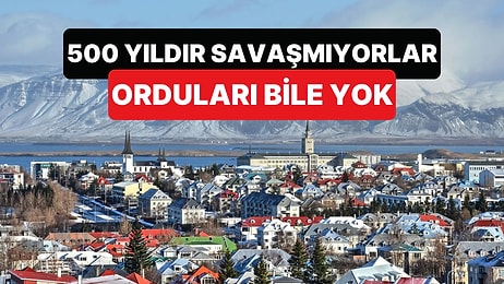 16. Yüzyıldan Beri Savaşmayan, Ordusu Olmayan İzlanda'da Ordu mu Kuruluyor?