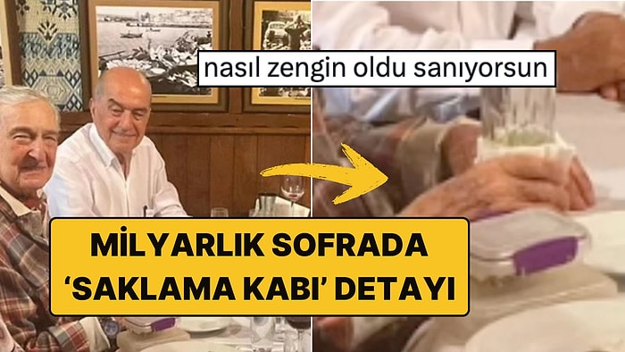 Murat Ülker ve Rahmi Koç'un Gündem Olan Akşam Yemeğindeki "Saklama Kabı" Detayı