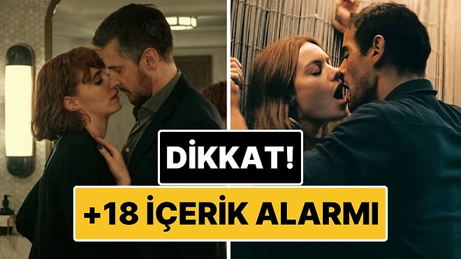 Dikkat Bu Yapımlarda Libidolar Tavan! Erotik Sahneleriyle Netflix'e Damga Vuran 15 Dizi ve Film