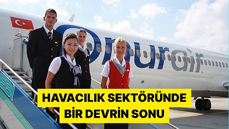 33 Yıllık Ünlü Havayolu Şirketi Onur Air Resmen İflas Etti