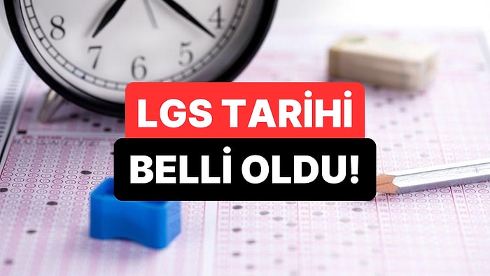 LGS Tarihi Belli Oldu: LGS (Liselere Geçiş Sistemi) Sınavları Ne Zaman Yapılacak?