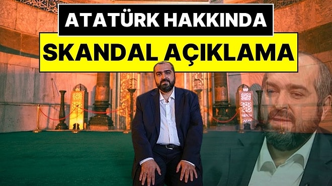 Eski Ayasofya Baş İmamı Mehmet Boynukalın'dan Mustafa Kemal Atatürk Hakkında Skandal Paylaşım