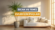 Evde Hem Temiz Hem de Sıcak Bir Atmosfer Nasıl Yaratılır?