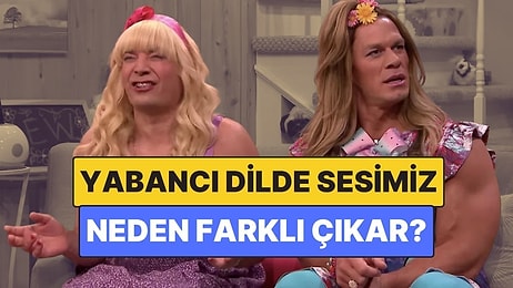 Yabancı Dilde Konuşurken Sesimiz Neden Daha Farklı Çıkar?
