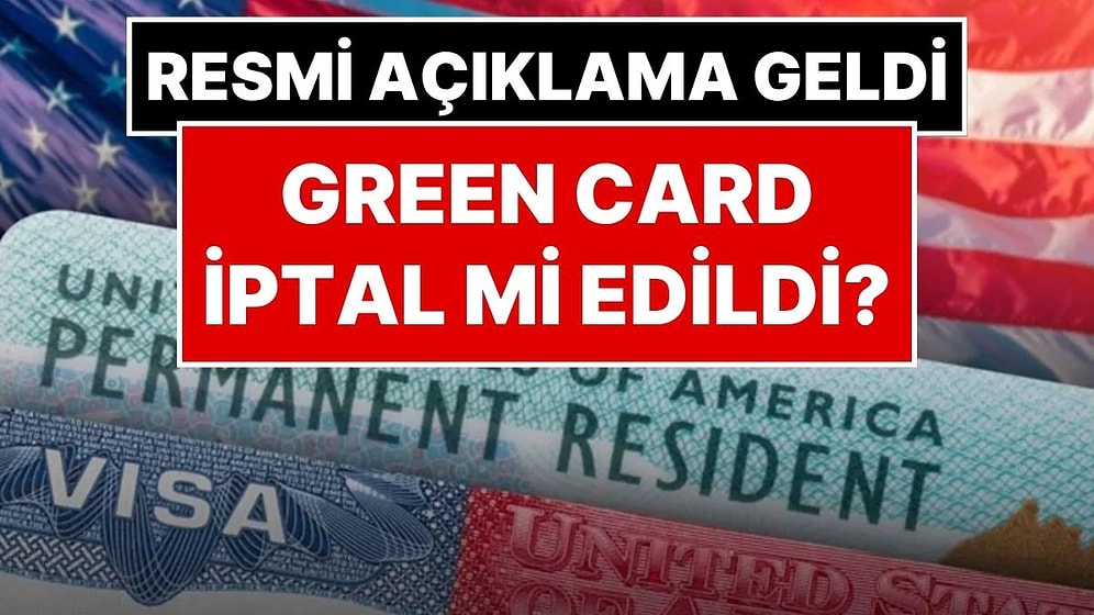 Green Card Başvurusu Ne Zaman Başlayacak? Amerika’dan Green Card Hakkında Önemli Açıklaması