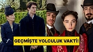 Geçmişte Yolculuğa Hazır Olun: Son Zamanların En Başarılı Tarih Dizileri!
