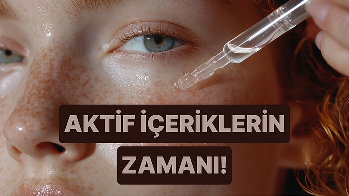 Retinol Akşam, C Vitamini Sabah… Peki ya Diğerleri? Aktif İçeriklerin Doğru Kullanım Vakitleri