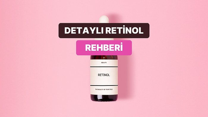 Retinole Yeni Başlayanlar İçin Mini Rehber: Hangi Oranla Başlamalı, Ne Zaman Artırmalı?