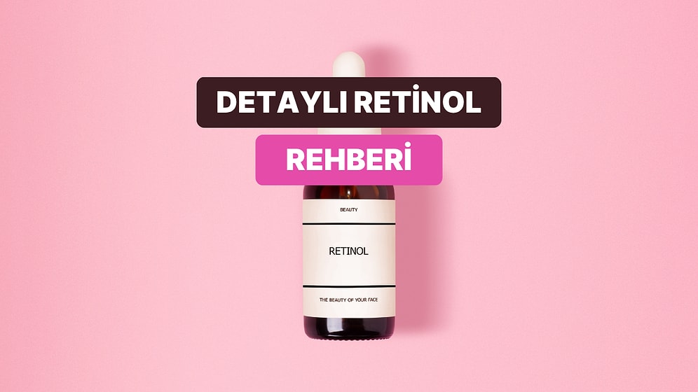 Retinole Yeni Başlayanlar İçin Mini Rehber: Hangi Oranla Başlamalı, Ne Zaman Artırmalı?