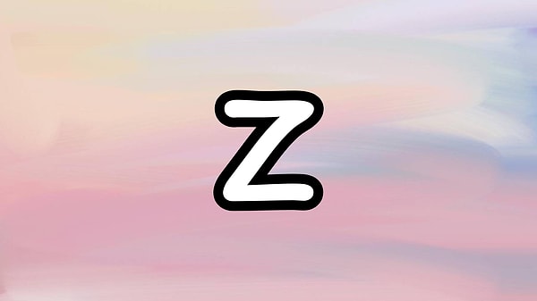 Seni üzecek kişinin baş harfi;👇