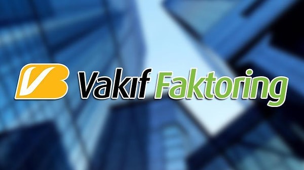 Vakıf Faktoring A.Ş. Ne Zaman Kuruldu? Vakıf Faktoring Kimin?
