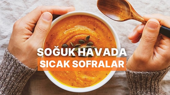 Soğuk Günlerde İçini Isıtacak: Kışın Vazgeçilmezi 10 Lezzetli Yemek