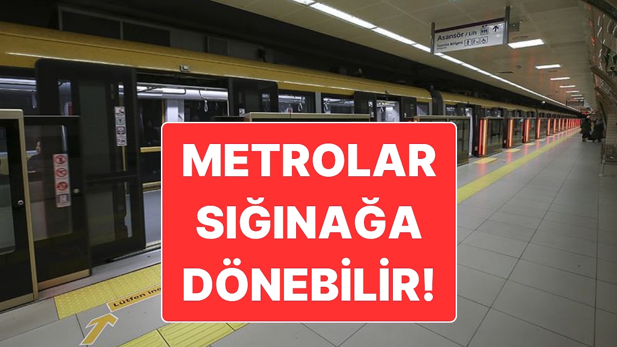 Sığınak Yönetmeliği Güncellenmişti: Olağanüstü Durumlarda Metro Tünellerinde Milyonlarca İnsan Kalabilecek