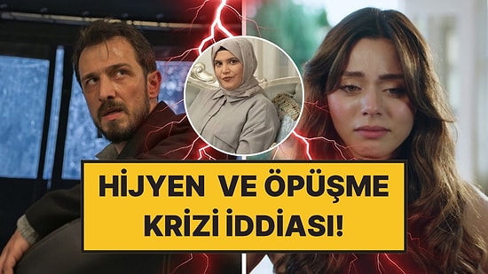 Öpüşme ve Hijyen İddiası: Kızılcık Şerbeti'ndeki Ayrılıkların Gerçek Nedeni Ortaya Çıktı!
