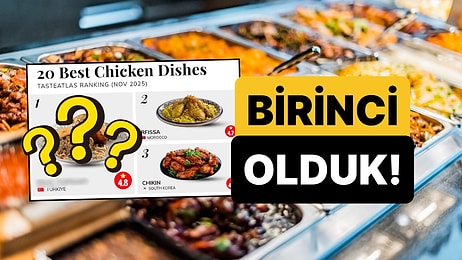 Dünyanın En İyi Tavuk Yemekleri Listesinde Bir Yemeğimiz Birinci Oldu!
