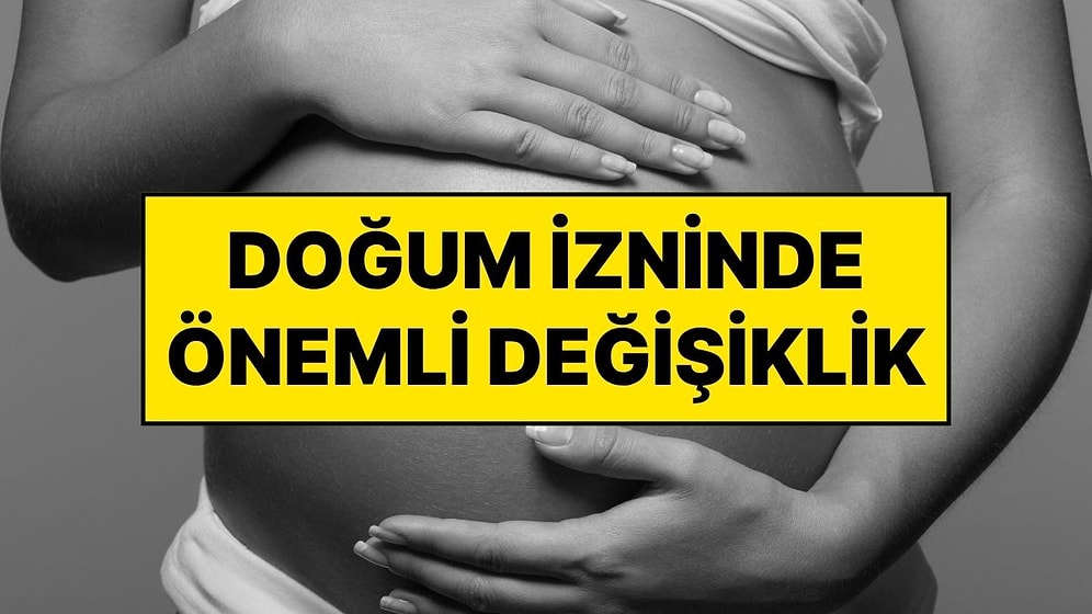 Tüm Çalışanları İlgilendiren Gelişme: Doğum İzni Değişiyor, Memur ve İşçinin Şartları Eşitlenecek