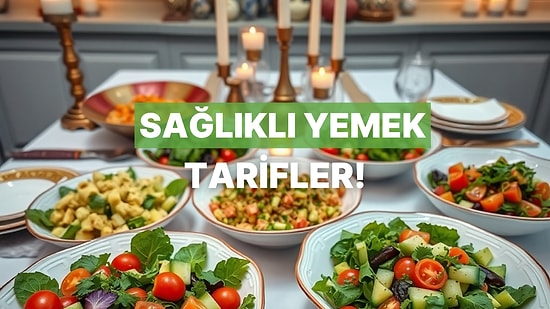 Sağlıklı Yemek Yapmanın Sandığından Daha Kolay Olduğunu Kanıtlayan Tarifler