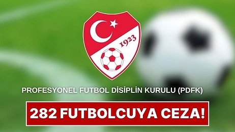 PFDK’dan Bahis Cezası: 282 Futbolcuya 45 Gün ile 12 Ay Arası Ceza