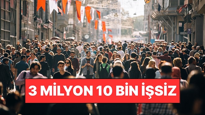 TÜİK İşsizlik Rakamlarını Açıkladı: Üçüncü Çeyrekte 3 Milyon 10 Bin İşsiz