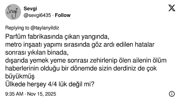 Tek derdimiz bu mu diyenler de çıktı.