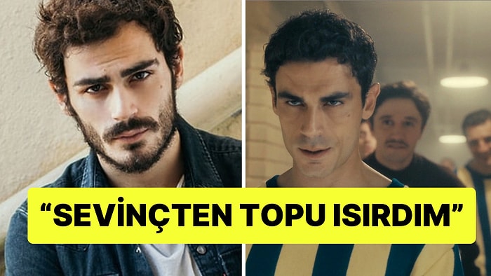 Erdem Kaynarca, Lefter Rolüne Kabul Edilince Yaşadıklarını Anlattı