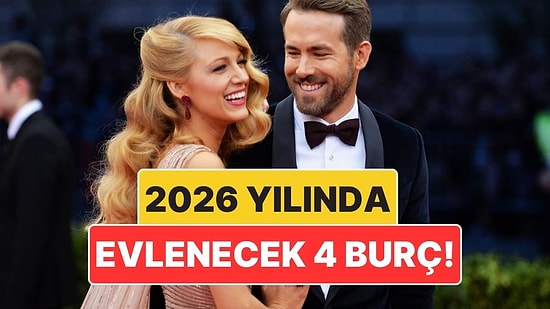 2026 Yılında Evlenecek 4 Burç: Teklif Yolda!
