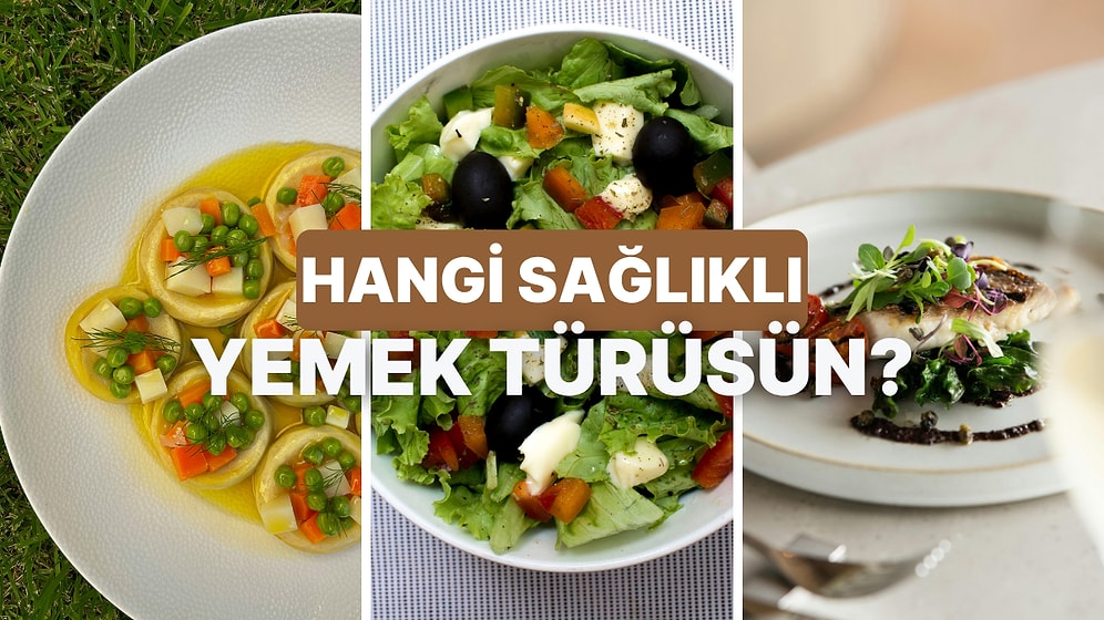 Beslenme Tarzına Göre Sen Aslında Hangi Sağlıklı Yemek Türüsün?