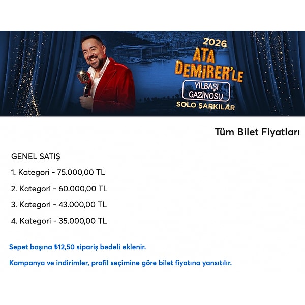 Geçtiğimiz saatlerde Biletix'te satışa sunulan Ata Demirer'le Yılbaşı Gazinosu (Solo Şarkılar) bilet fiyatlarını gören herkese küçük çaplı bir kalp krizi yaşattı.