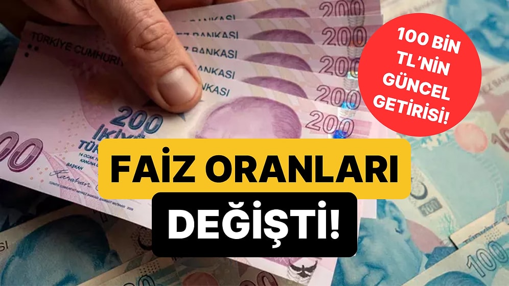 Bankaların Mevduat Faizleri Değişti: İşte 100 Bin TL'nin Aylık Getirisi!