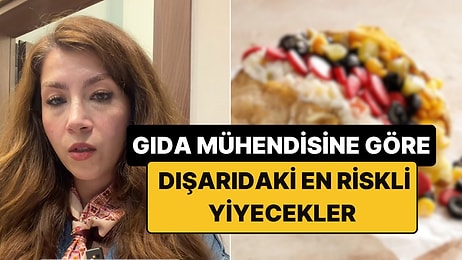 Bir Gıda Mühendisi Kumpir ve Midye Dolmanın Neden "En Tehlikeli Yiyecek" Olduğunu Açıkladı